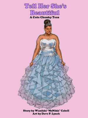 cover image of Tell Her She's Beautiful a Cute Chunky Teen